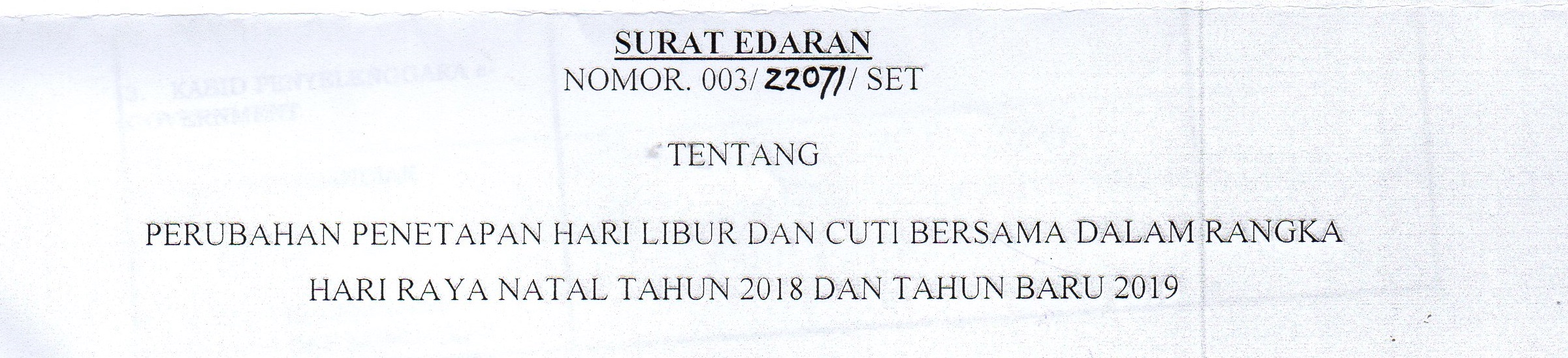 Perubahan Penetapan Hari Libur dan Cuti Bersama dalam Rangka Hari Raya Natal Tahun 2018 dan Tahun Baru 2019