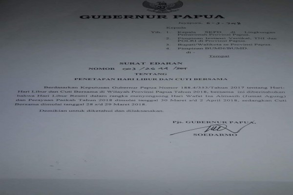 SURAT EDARAN GUBERNUR PAPUA tentang Hari Libur Resmi dalam rangka menyongsong Hari Wafat Isa Almasih (Jumat Agung) dan Perayaan Paskah Tahun 2018